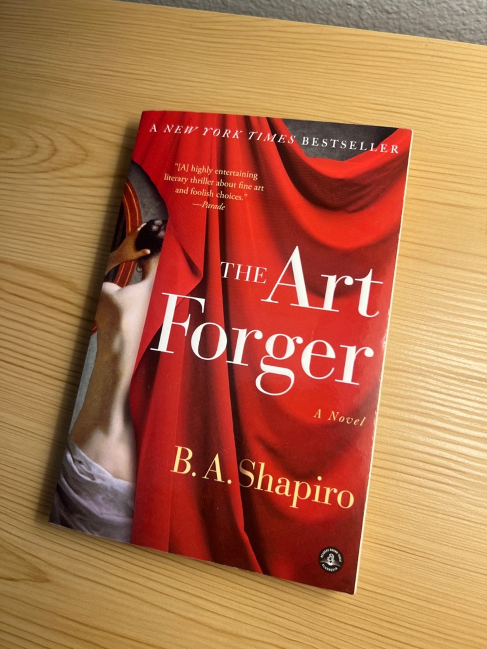 The Art Forger - B.A. Shapiro paperback book New York Times Bestselling novel